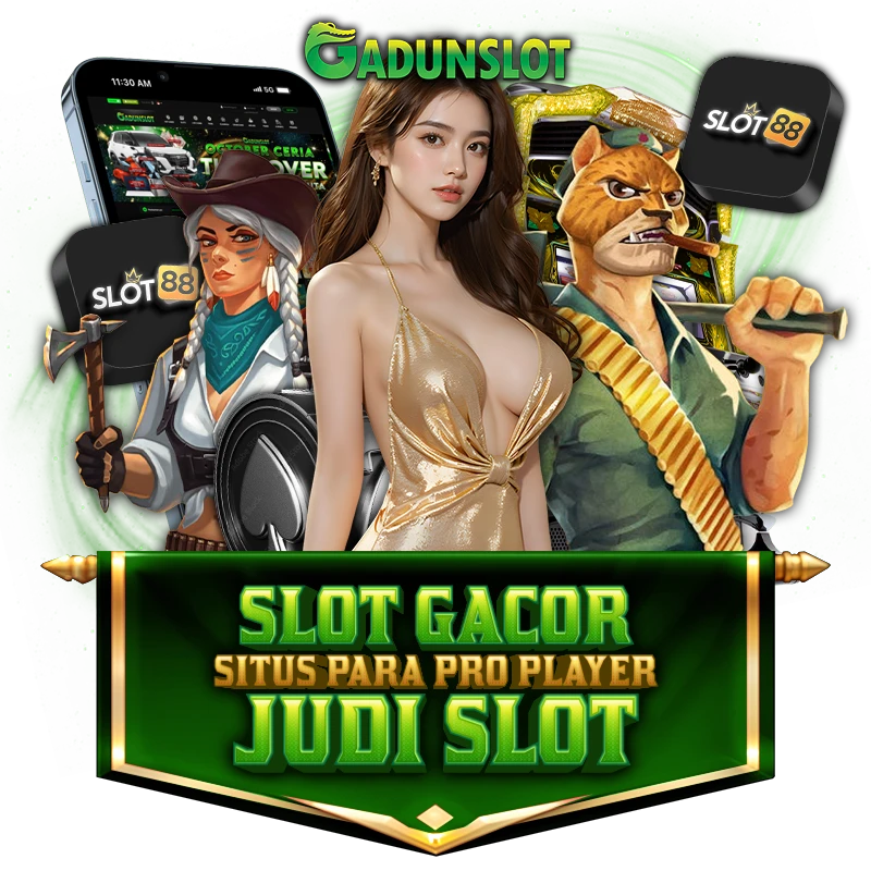 GADUNSLOT: Link Situs Slot Gacor Gampang Menang Slot88 Hari Ini Terbaru
